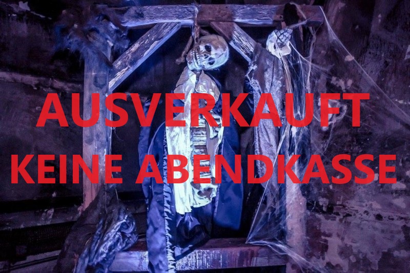 HALLOWEEN 2024 - AUSVERKAUFT - KEINE ABENDKASSE