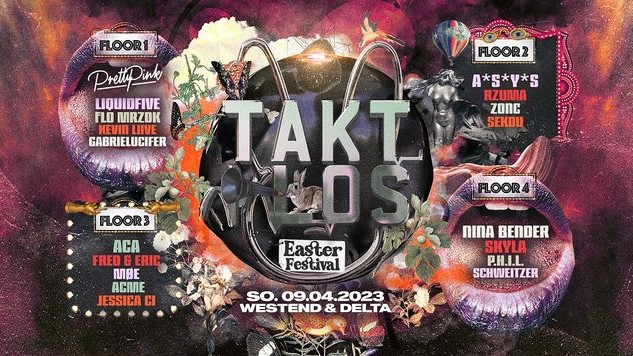 Taktlos • Easter Festival • 4 Floors