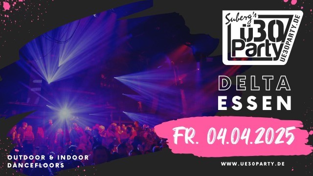 Suberg's ü30 Party DELTA Essen
