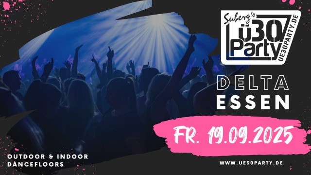 Suberg's ü30 Party DELTA Essen