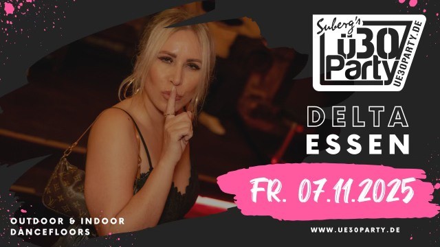 Suberg's ü30 Party DELTA Essen